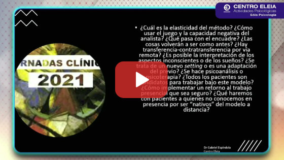 Pandemia y tecnica en psicoterapia y Ansiedades y conflictos en confinamiento