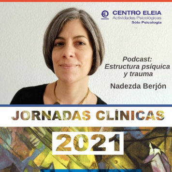 Podcast Estructura Psiquica y trauma